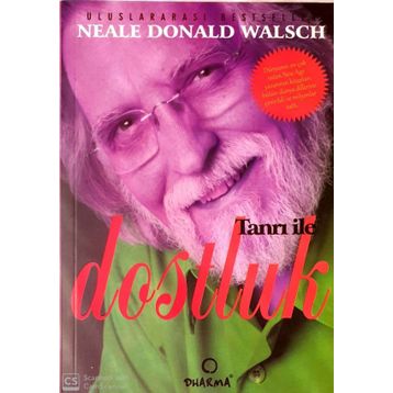 TANRI ILE DOSTLUK - NEALE DONALD WALSCH