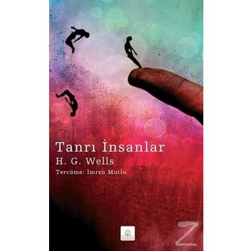 Tanrı İnsanlar - H. G. Wells