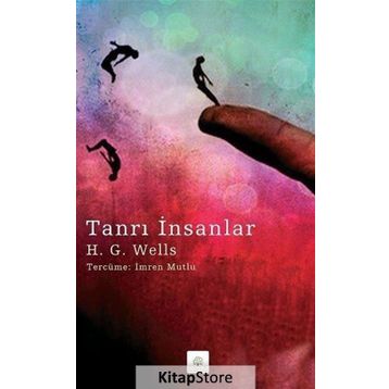 Tanrı İnsanlar - H. G. Wells