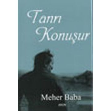 TANRI KONUŞUR - MEHER BABA