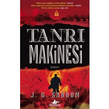 Tanrı Makinesi - J. G. Sandom