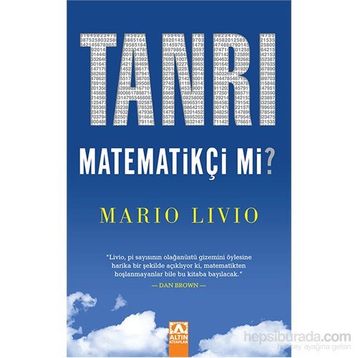 Tanrı Matematikçi Mi? - Mario Livio