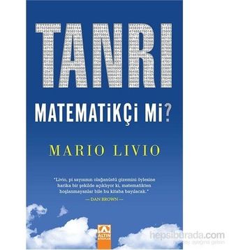 Tanrı Matematikçi Mi? - Mario Livio