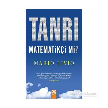 Tanrı Matematikçi Mi? - Mario Livio