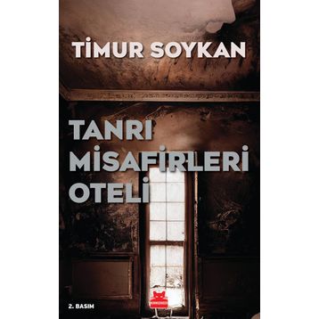 Tanrı Misafirleri Oteli - Timur Soykan