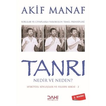 TANRI NEDIR NEDEN? - AKIF MANAF