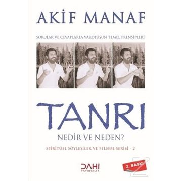 TANRI NEDIR NEDEN? - AKIF MANAF
