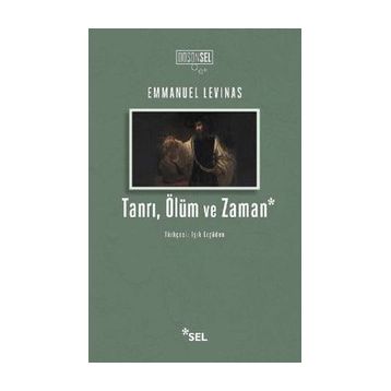 Tanrı, Ölüm ve Zaman - Emmanuel Levinas