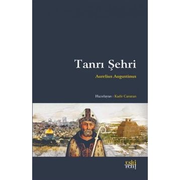 Tanrı Şehri - Aurelius Augustinus