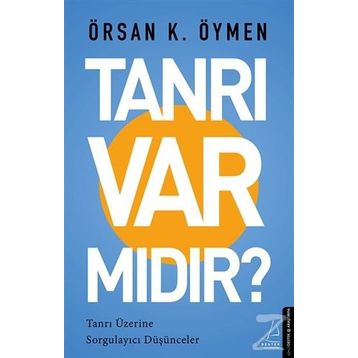 Tanrı Var mıdır? - Örsan K. Öymen