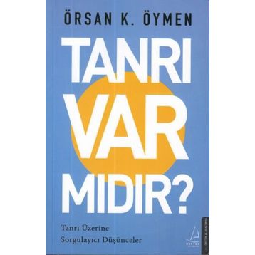 Tanrı Var mıdır? - Örsan K. Öymen