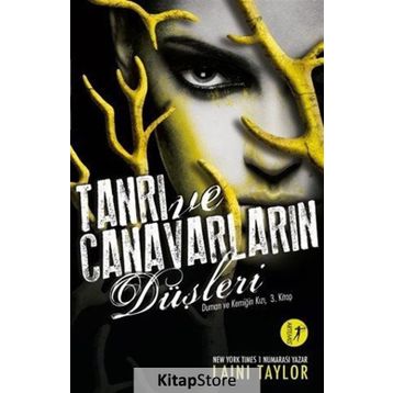 Tanrı ve Canavarların Düşleri - Laini Taylor