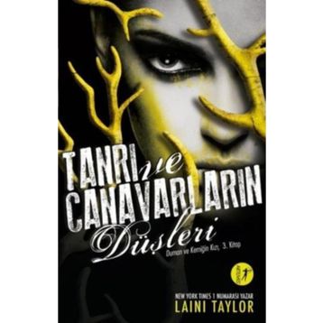 Tanrı ve Canavarların Düşleri - Laini Taylor