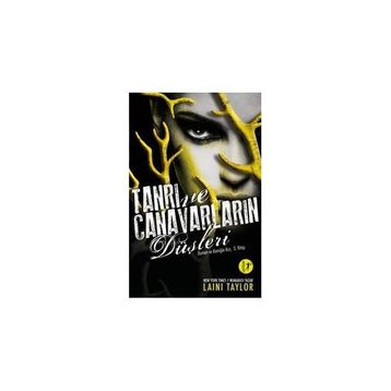 Tanrı ve Canavarların Düşleri - Laini Taylor