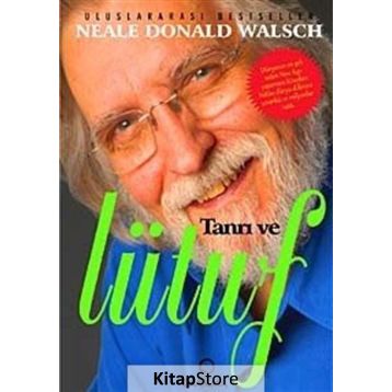 Tanrı ve Lütuf - Neale Donald Walsch