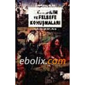 Tanrıbilim ve Felsefe Konuşmaları - Erhan Işıklar