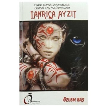 Tanrıça Ayzıt - Özlem Baş