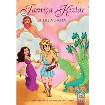 Tanrıça Kızlar - Bilge Athena - Joan Holub