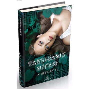 Tanrıçanın Mirası - Aimee Carter