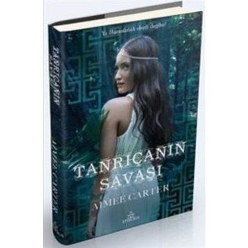 TANRIÇANIN SAVAŞI - AIMEE CARTER