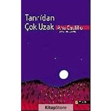 TANRI´DAN ÇOK UZAK (SO FAR FROM GOD) - ANA CASTILLO