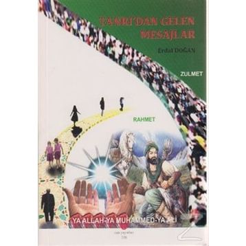 TANRI'DAN GELEN MESAJLAR - ERDAL DOĞAN