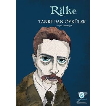 TANRIDAN ÖYKÜLER - RAINER MARIA RILKE