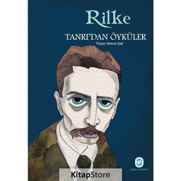 TANRIDAN ÖYKÜLER - RAINER MARIA RILKE