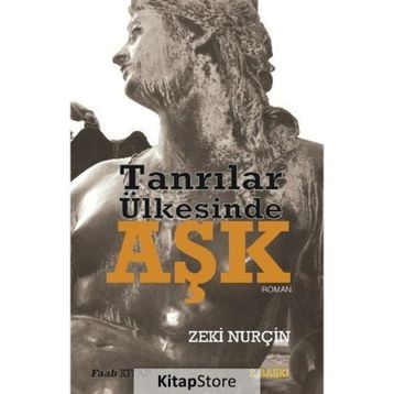Tanrılar Ülkesinde Aşk - Zeki Nurçin