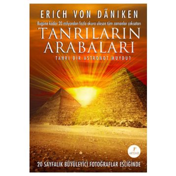 TANRILARIN ARABALARI - ERICH VON DAENIKEN