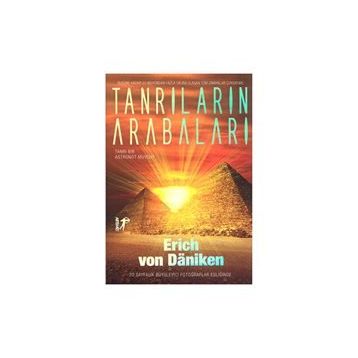 TANRILARIN ARABALARI - ERICH VON DAENIKEN