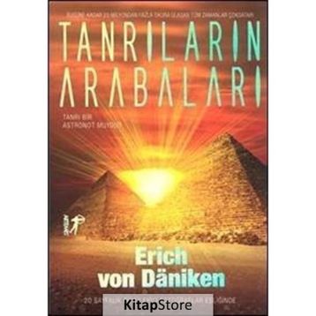 TANRILARIN ARABALARI - ERICH VON DANIKEN