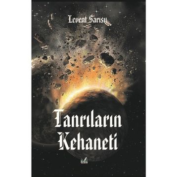 Tanrıların Kehaneti - Levent Sarısu