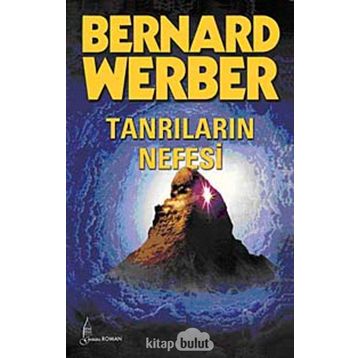 TANRILARIN NEFESI - BERNARD WERBER