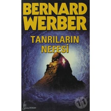 TANRILARIN NEFESI - BERNARD WERBER
