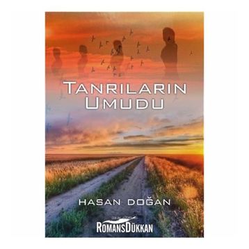 Tanrıların Umudu - Hasan Doğan