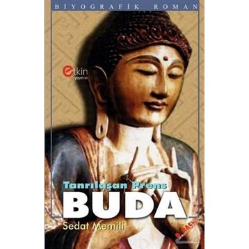Tanrılaşan Prens Buda - Shenandoah Ghori