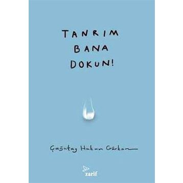 Tanrım Bana Dokun - Çağatay Hakan Gürkan