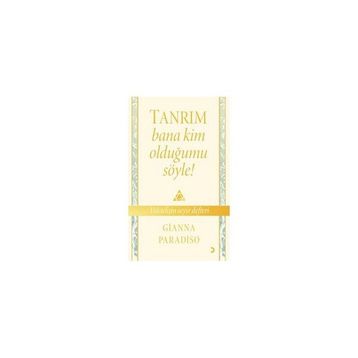 TANRIM BANA KIM OLDUĞUMU SÖYLE! - GIANNA PARADISO