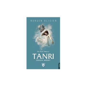 Tanrım Orada Mısın - Nurşen Alıcıer