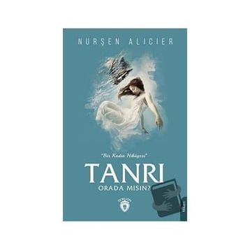 Tanrım Orada Mısın - Nurşen Alıcıer