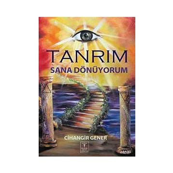 Tanrım Sana Dönüyorum - Cihangir Gener