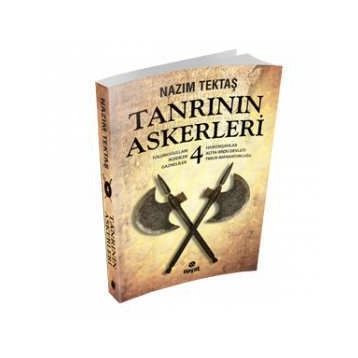 Tanrının Askerleri 4 - Nazım Tektaş