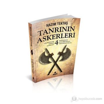 Tanrının Askerleri 4 - Nazım Tektaş