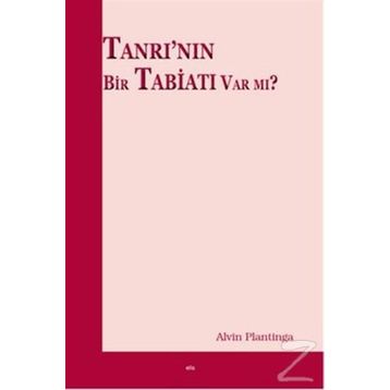 Tanrı’nın Bir Tabiatı Var mı? - Alvin Plantinga
