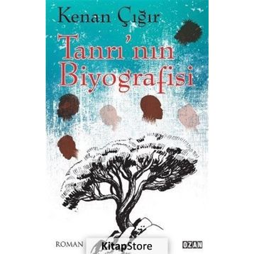 Tanrı'nın Biyografisi - Kenan Çığır