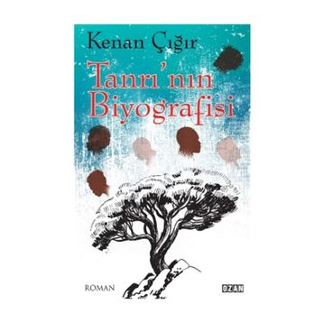 Tanrı'nın Biyografisi - Kenan Çığır