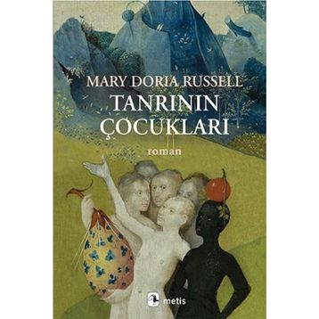 Tanrının Çocukları - Mary Doria Russell