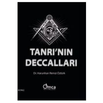 Tanrı'nın Deccalları - Harunhan Remzi Öztürk