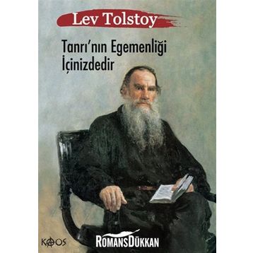 TANRI'NIN EGEMENLİĞİ İÇİNİZDEDİR MISTIK BIR DIN DEĞİL YENI BIR YAŞAM ANLAYIŞI OLARAK HIRİSTİYANLIK - LEV NİKOLAYEVİÇ TOLSTOY